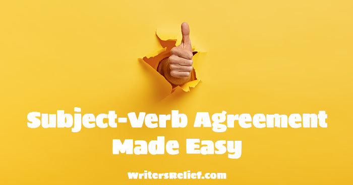 Subject-Verb Agreement Made Easy